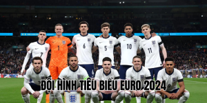 Đội Hình Tiêu Biểu Euro 2024