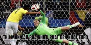 Thủ Môn Cản Phá Nhiều Phạt Đền Nhất Euro
